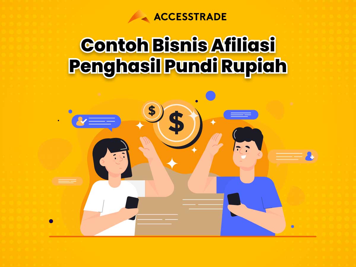 Ragam Contoh Bisnis Afiliasi Penghasil Pundi Rupiah