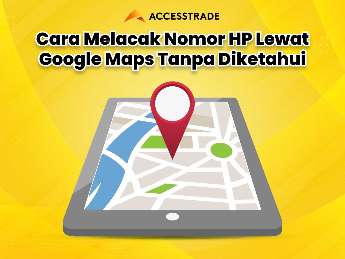 Cara Melacak Nomor HP Lewat Google Maps Tanpa Diketahui